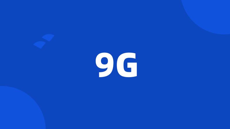 9G