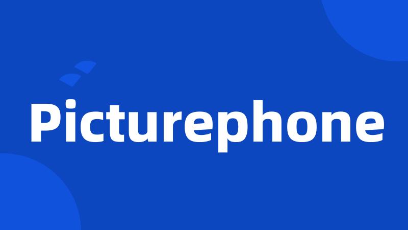 Picturephone