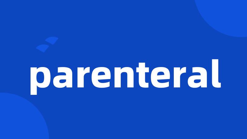 parenteral