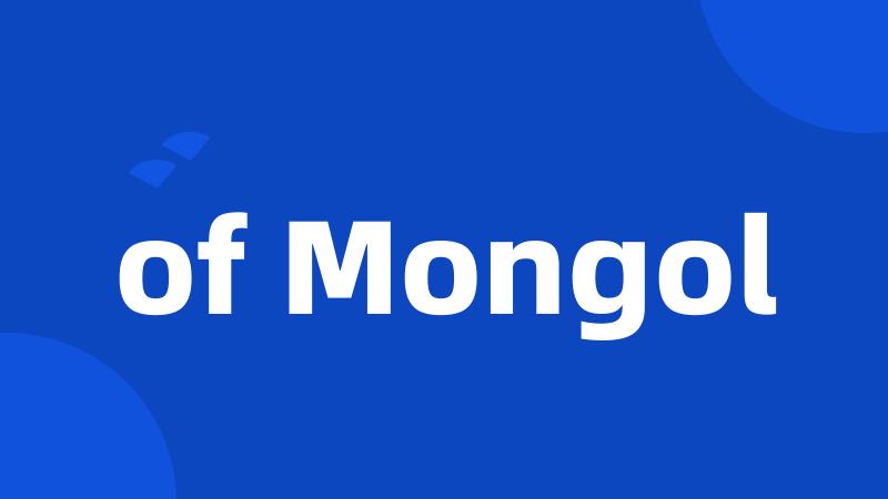 of Mongol