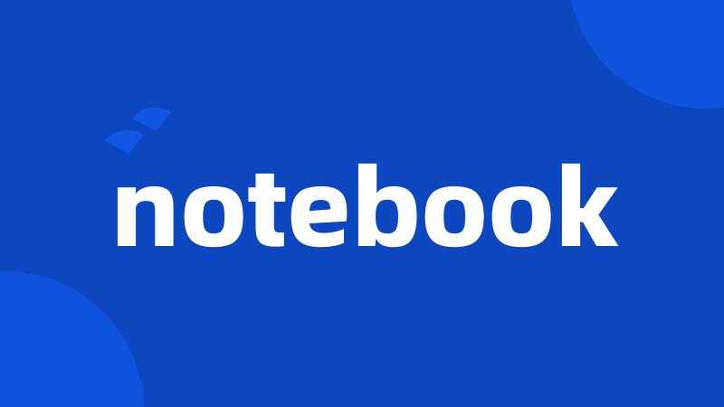 notebook