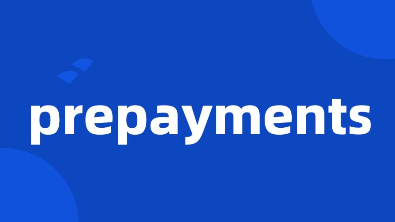 prepayments