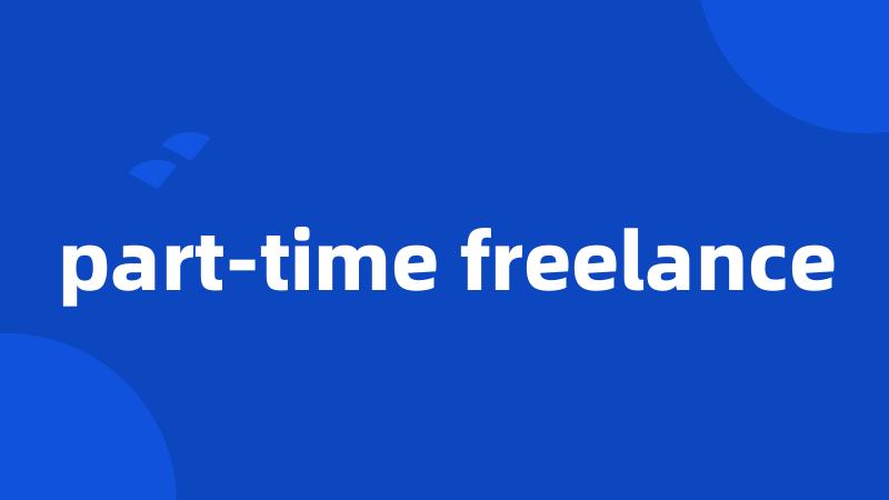 part-time freelance