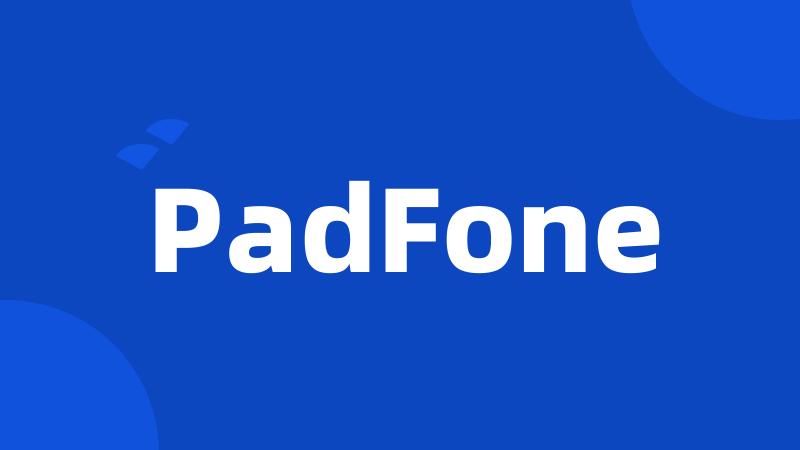 PadFone