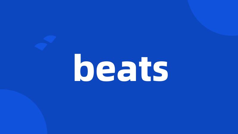 beats