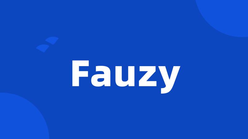 Fauzy