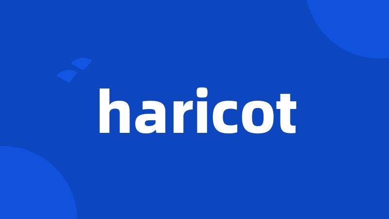 haricot