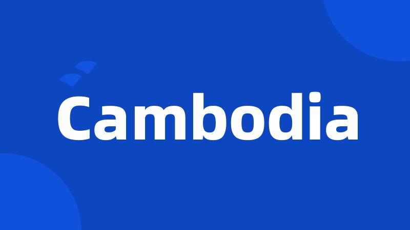 Cambodia