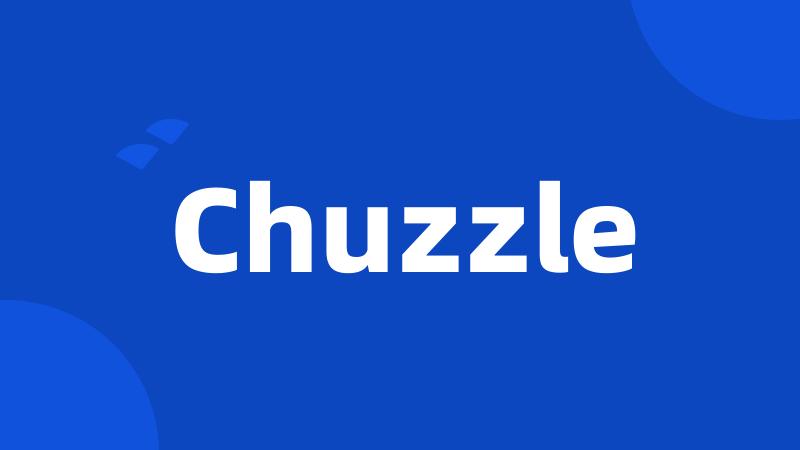 Chuzzle