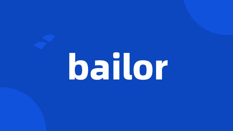 bailor