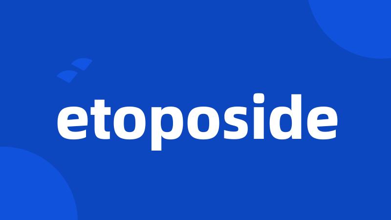 etoposide