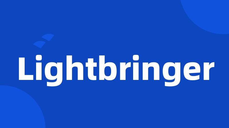 Lightbringer