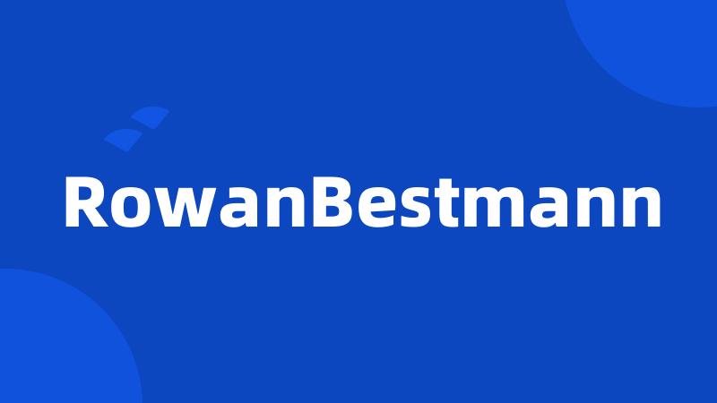 RowanBestmann