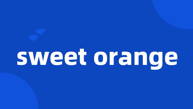 sweet orange