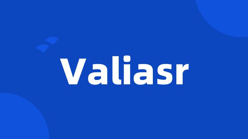 Valiasr