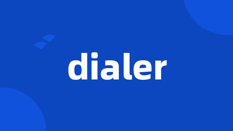 dialer