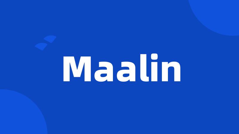 Maalin