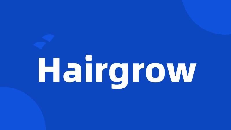 Hairgrow