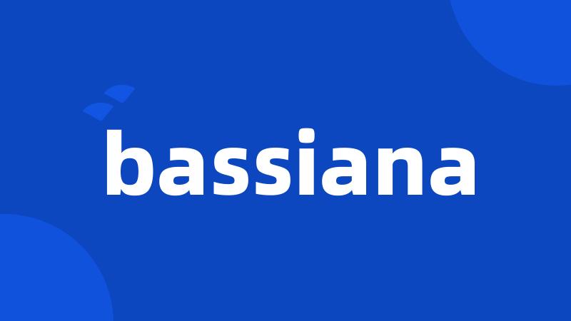 bassiana