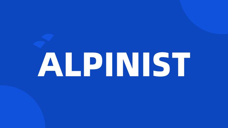 ALPINIST