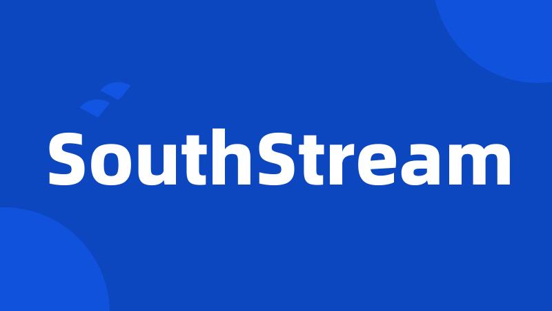 SouthStream