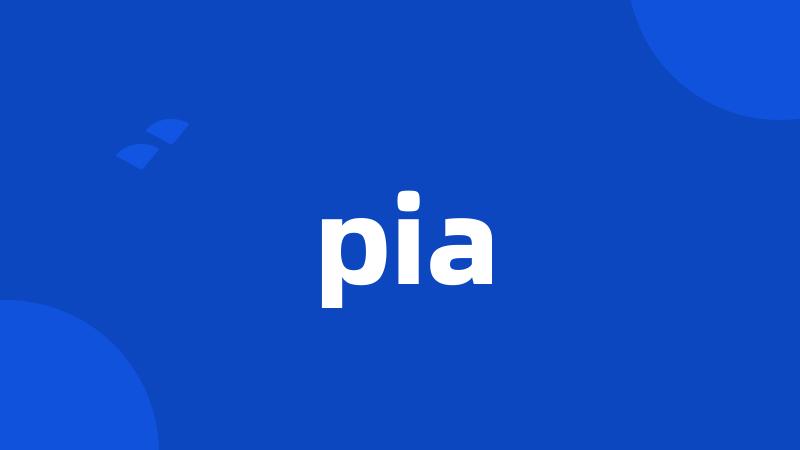 pia