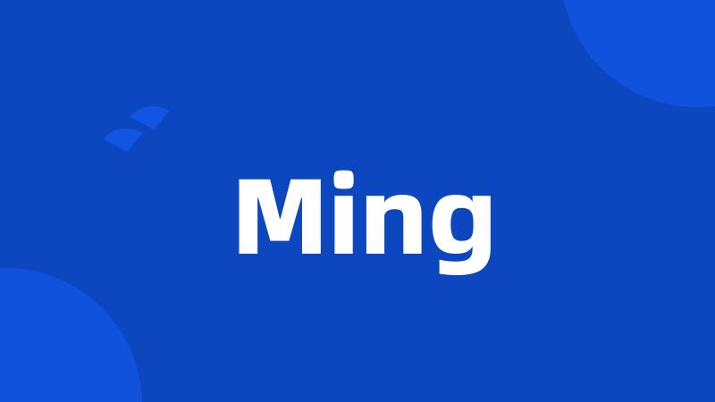 Ming