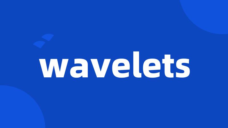 wavelets