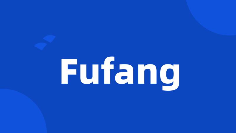 Fufang