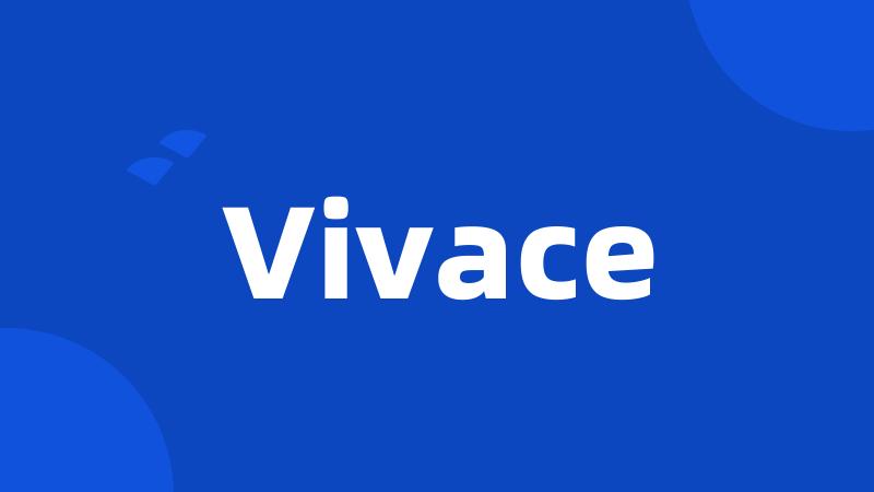 Vivace