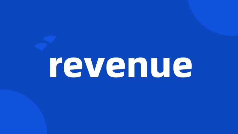 revenue