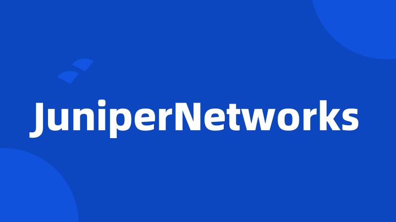 JuniperNetworks