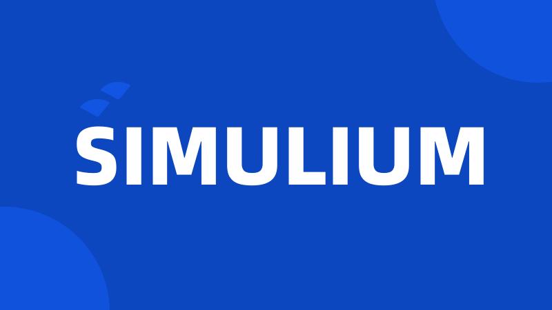 SIMULIUM