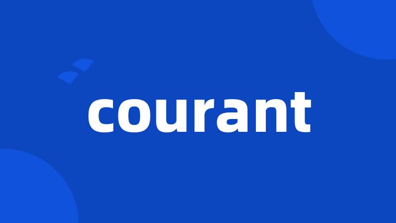 courant