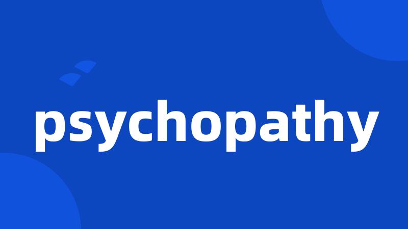 psychopathy