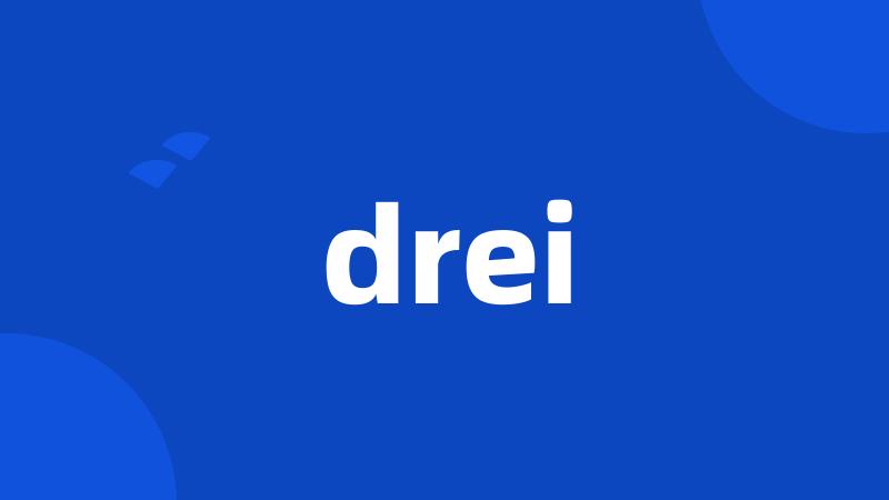 drei