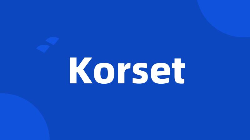 Korset