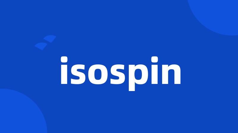 isospin