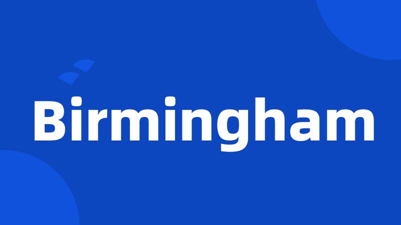 Birmingham