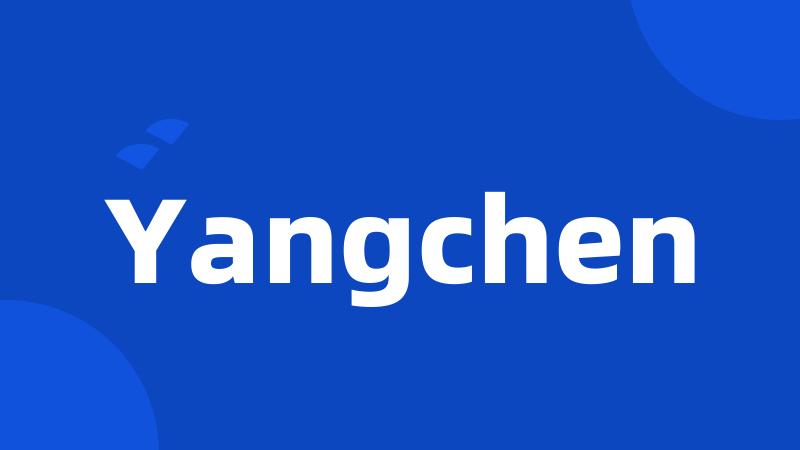 Yangchen