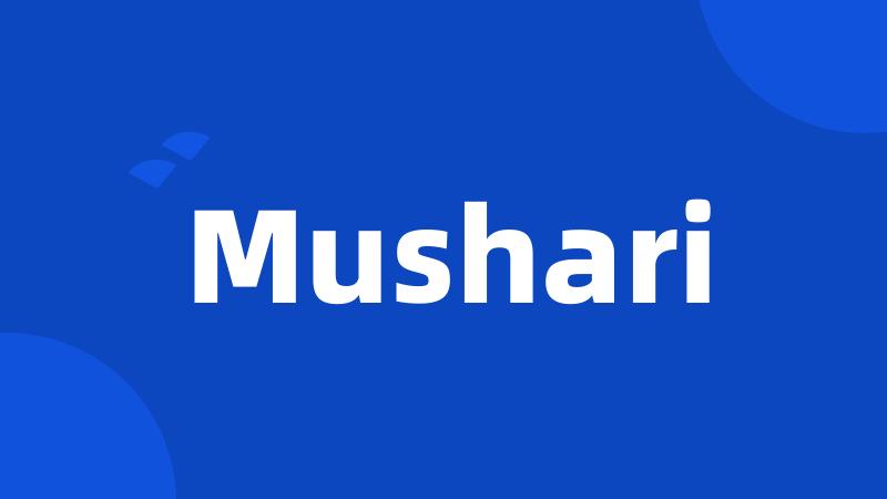 Mushari