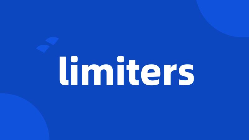 limiters