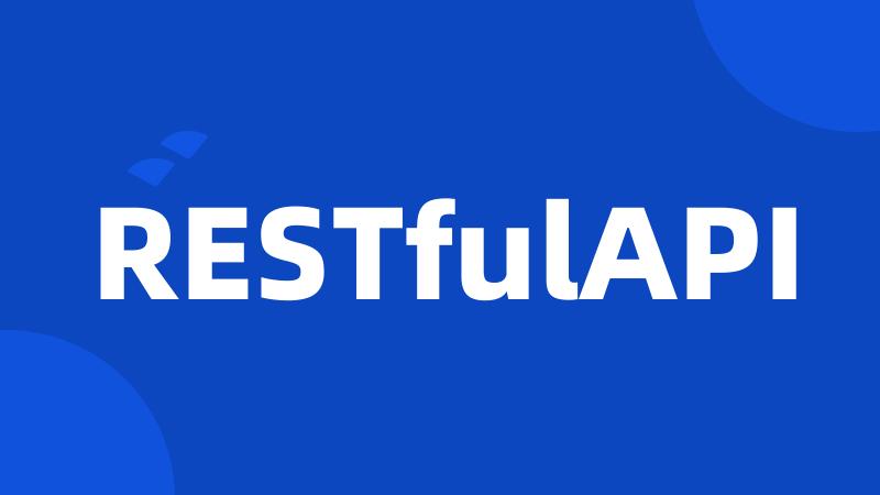 RESTfulAPI