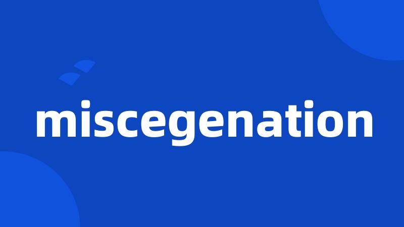 miscegenation