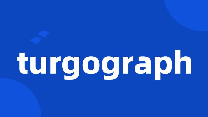 turgograph