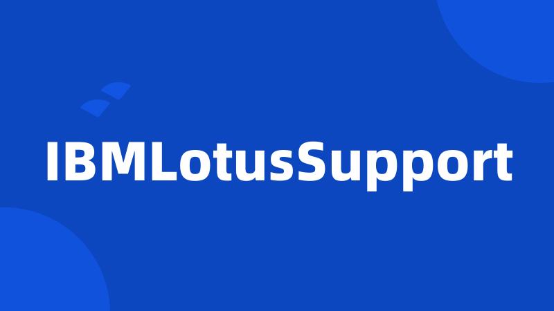 IBMLotusSupport