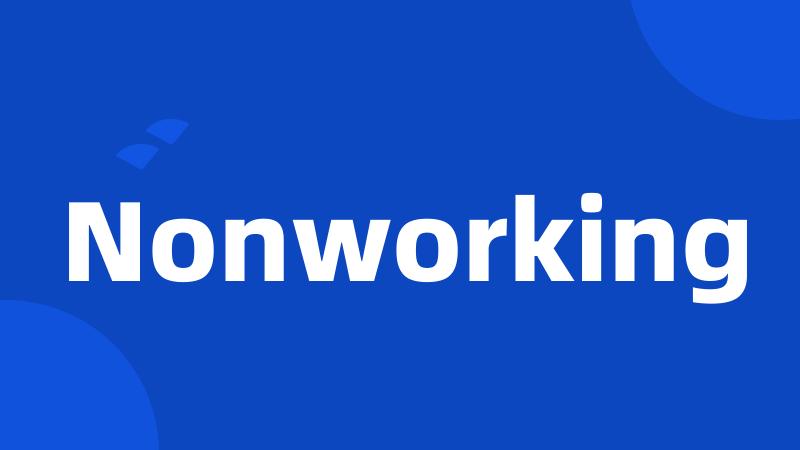 Nonworking