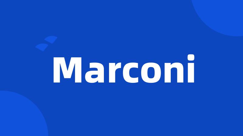 Marconi