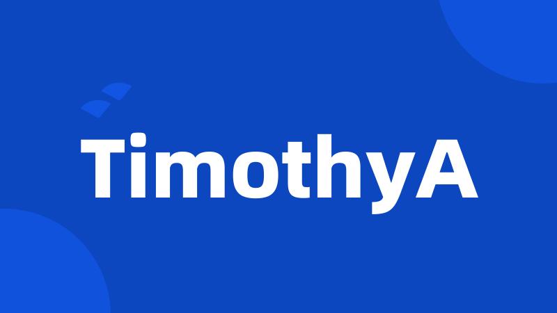 TimothyA