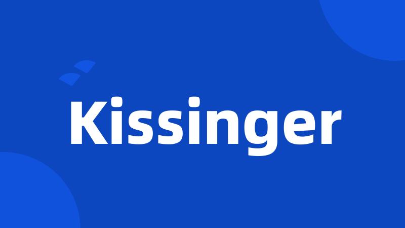 Kissinger